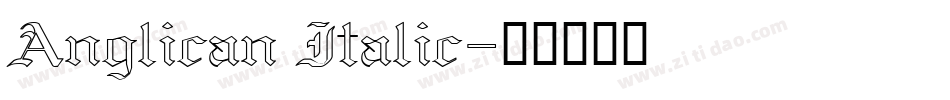 Anglican Italic字体转换